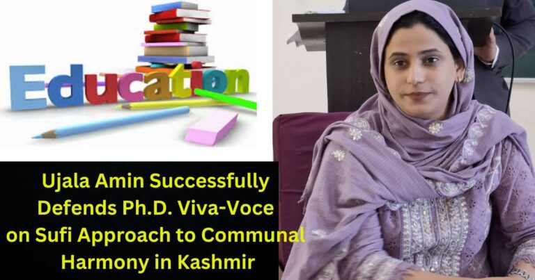 Ujala Amin Successfully Defends Ph.D. Viva-Voce on Sufi Approach to Communal Harmony in Kashmir