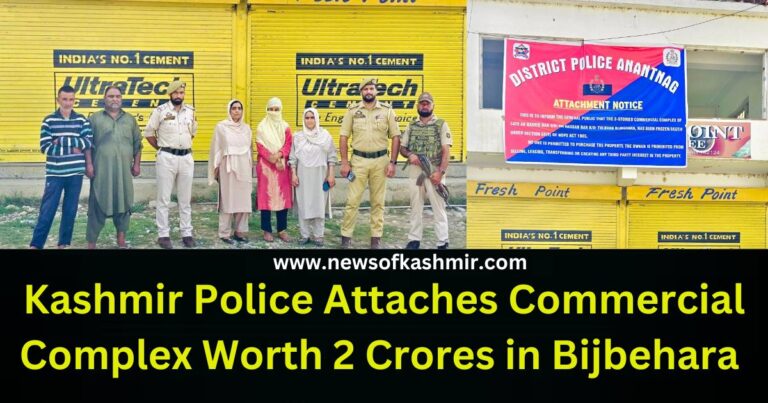 Kashmir Police Attaches Commercial Complex Worth 2 Crores in Bijbehara