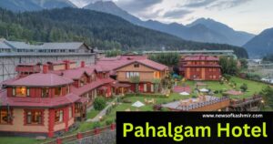 Pahalgam Hotel