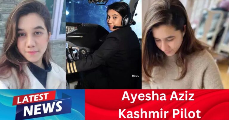 Ayesha Aziz: India’s Youngest Female Pilot Inspires Kashmiri Women