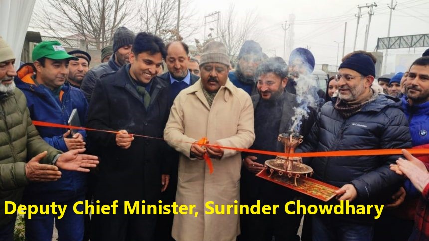 Deputy Chief Minister, Surinder Chowdhary