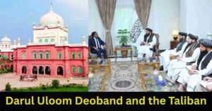 Darul Uloom Deoband and the Taliban
