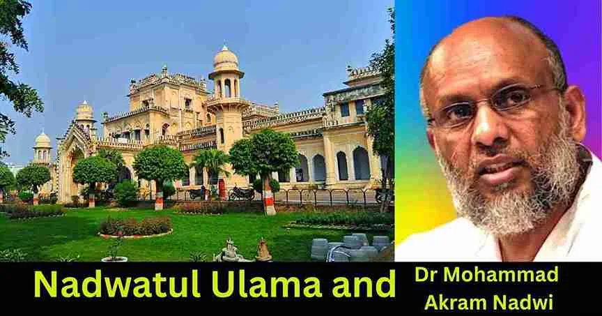 Dr Mohammad Akram Nadwi