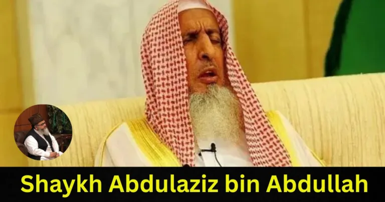 Shaykh Abdulaziz bin Abdullah