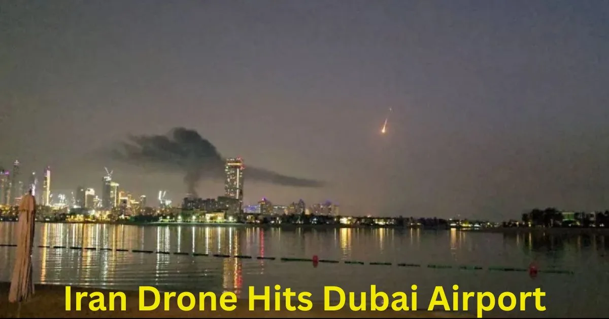 Iran Drone Hits Dubai Airport