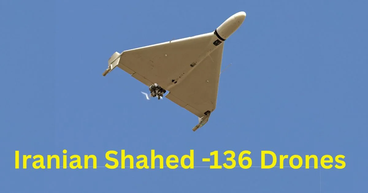 Shahed -136 Drones