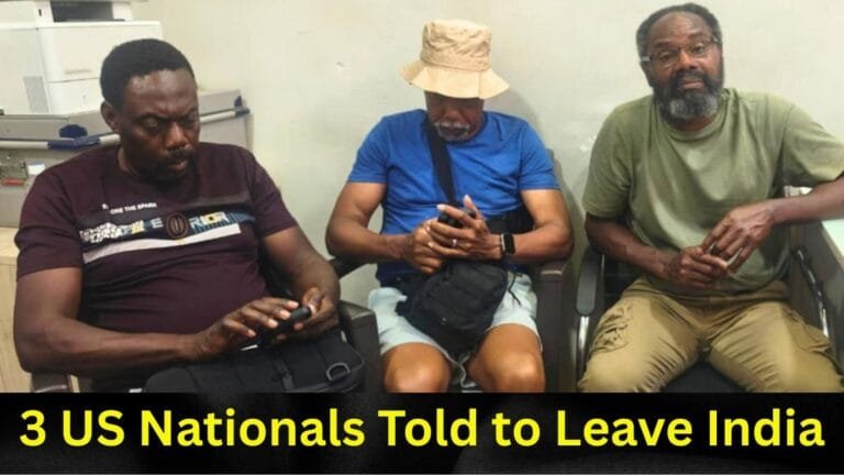 3 US Nationals Told to Leave India
