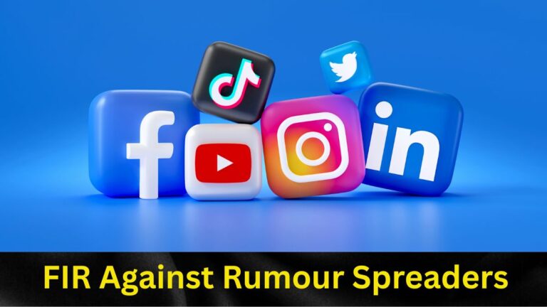 FIR Against Rumour Spreaders