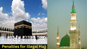 Penalties for Illegal Hajj