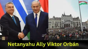 Netanyahu Ally Viktor Orbán