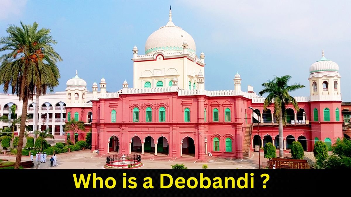 Who Is a Deobandi?
