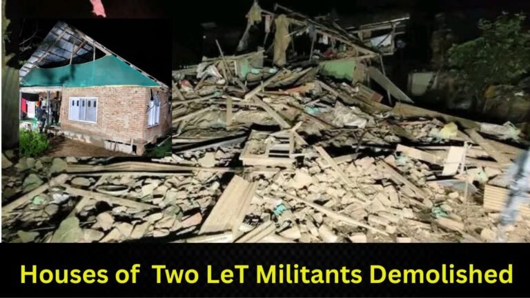 Houses of Two Suspected LeT Militants Demolished