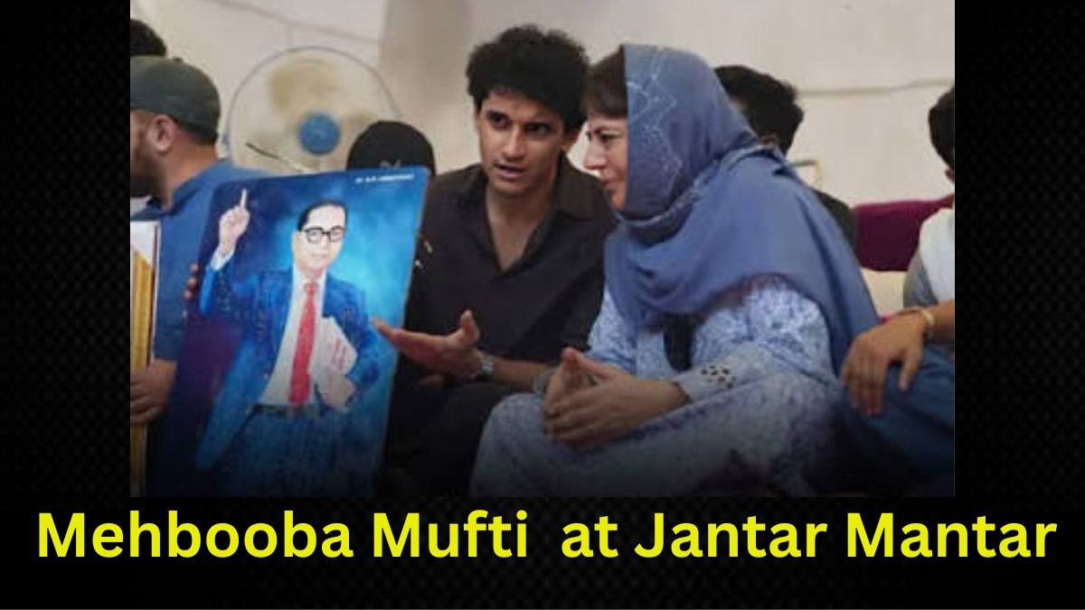 Mehbooba Mufti At Jantar Mantar