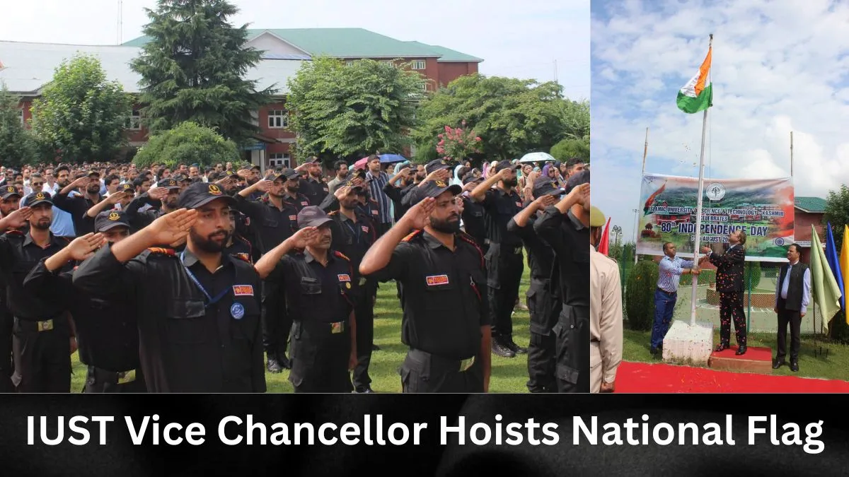 IUST Vice Chancellor Hoists National Flag