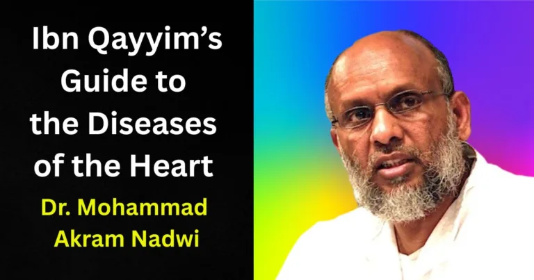 Ibn Qayyim’s Guide to the Diseases of the Heart