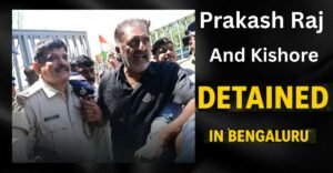 Prakash Raj Detained in Bengaluru Protest