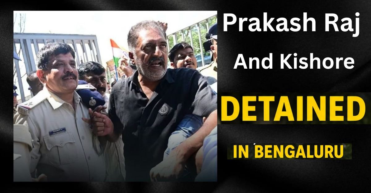Prakash Raj Detained in Bengaluru Protest